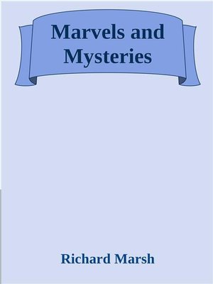 cover image of Marvels and Mysteries